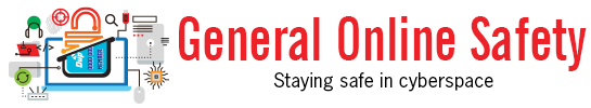 General Online Safety Your hub of general online safety resources; Click to learn more